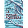 La maison poussière