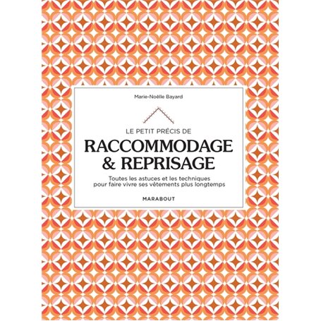 Le petit précis de raccommodage & reprisage