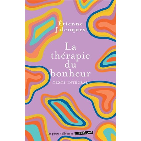 La thérapie du bonheur