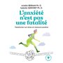 L&#039;anxiété n&#039;est pas une fatalité