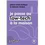 Je passe au low tech à la maison