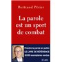 La parole est un sport de combat