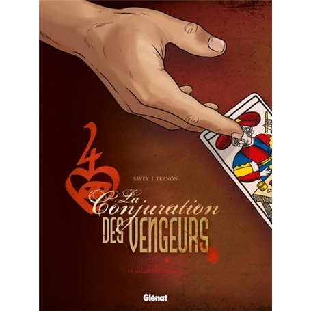 La Conjuration des Vengeurs - Tome 01
