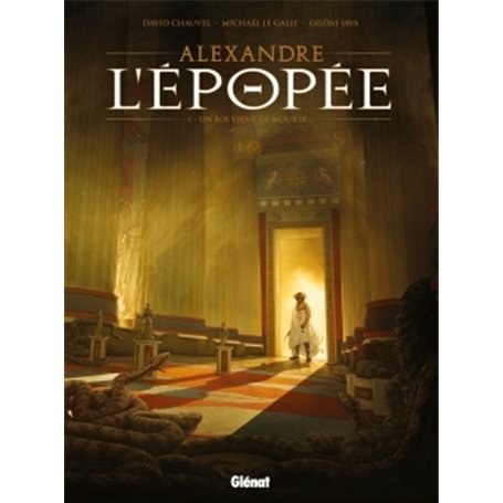 Alexandre - L'épopée - Tome 01