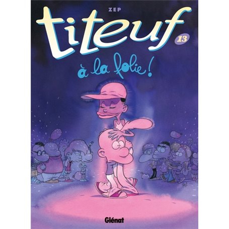 Titeuf - Tome 13