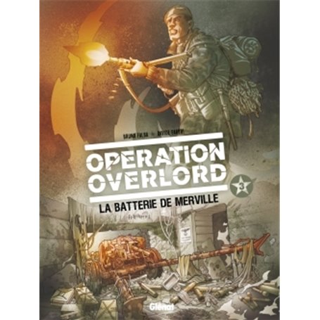 Opération Overlord - Tome 03
