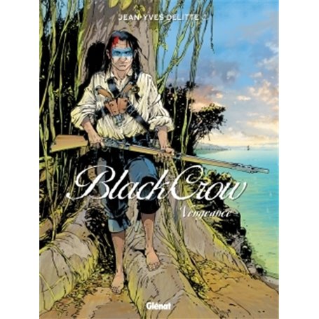 Black Crow - Tome 05