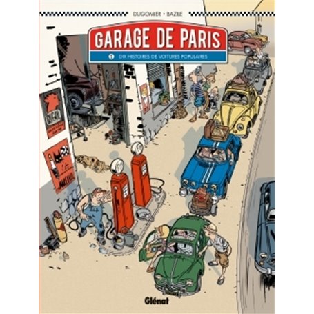 Le Garage de Paris - Tome 01
