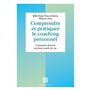Comprendre et pratiquer le coaching personnel - 4e éd.