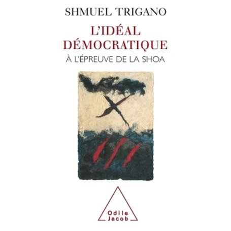 L'Idéal démocratique à l'épreuve de la Shoah