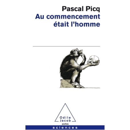 Au commencement était l'homme