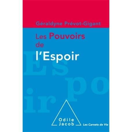 Les pouvoirs de l'espoir
