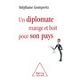 Un Diplomate boit et mange pour son pays