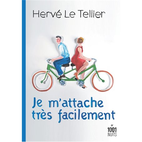 Je m'attache très facilement