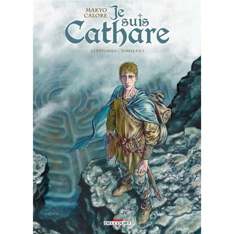 Je suis cathare - Intégrale T05 à T07