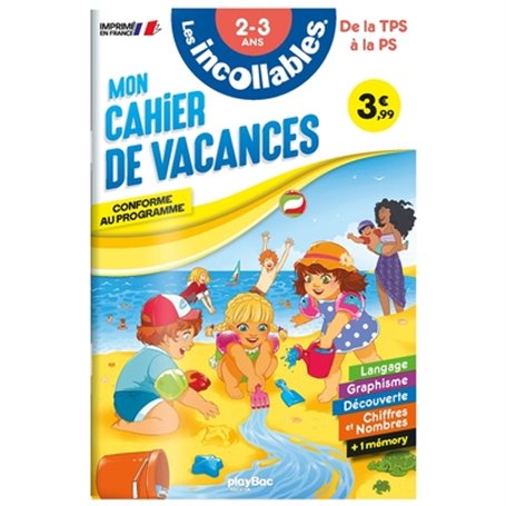 Les incollables - Cahier de vacances - De la TPS à la PS - 2-3 ans