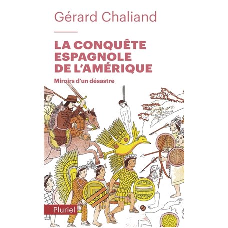 La conquête espagnole de l'Amérique