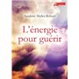 L énergie pour guérir