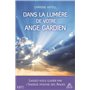 Dans la lumière de votre ange gardien