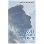 Quelques secondes d'éternité
