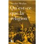 Qu'est-ce que la religion ?