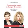 Comment j'ai réussi à changer de carrière