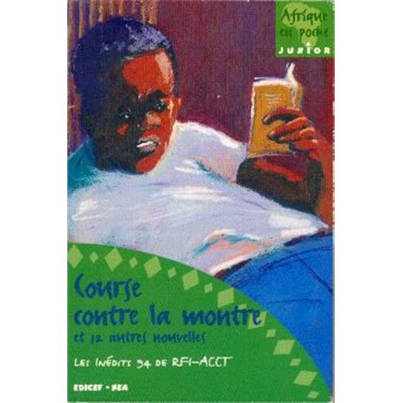 COURSE CONTRE LA MONTRE ET 12 AUTRES NOUVELLES