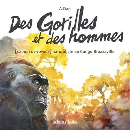 Des gorilles et des hommes