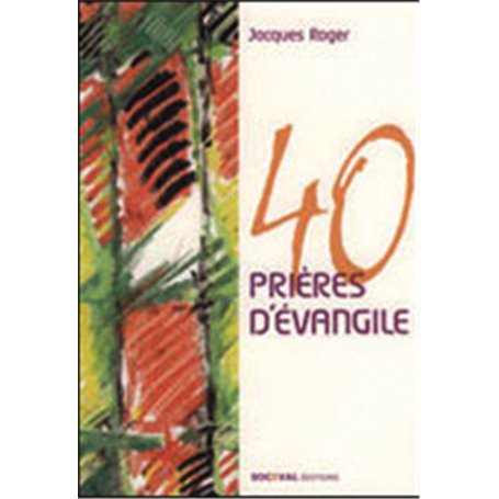 40 prières d'Evangile