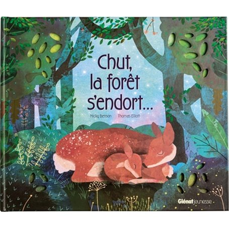 Chut, la forêt s'endort