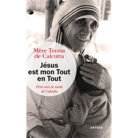 Jésus est mon Tout en Tout