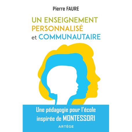 Un enseignement personnalisé et communautaire