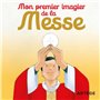 Mon premier imagier de la Messe