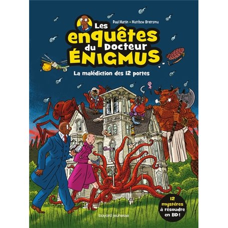Les enquêtes du docteur Énigmus, Tome 01
