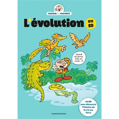 L'évolution en BD. L'histoire de la vie sur Terre