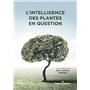 L'intelligence des plantes en question