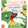 Les petites bêtes - Mon petit livre à rabats