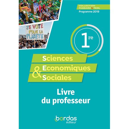 SES Passard & Perl 1re 2019 - Livre du professeur