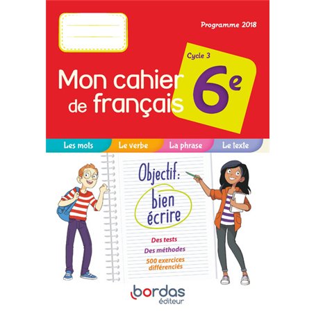 Mon cahier de français 6e 2019 Cahier de l'élève