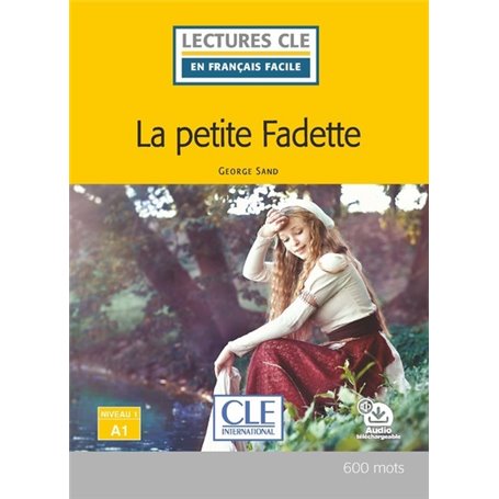 LCFF La petite fadette niveau A1 2è éd.