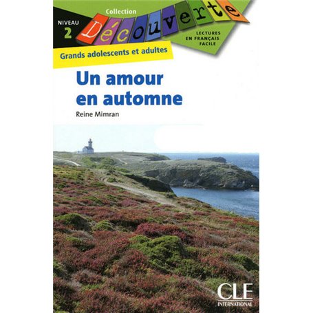 Découverte Un amour en automne Niveau 2 Grands ados et adulte