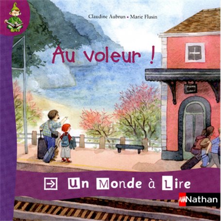 Un monde à lire - kimamila CP - série rouge - Album 8 : Au voleur !