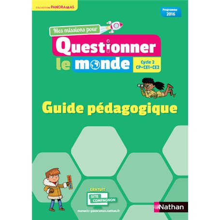 Questionner le monde Cycle 2 - Panoramas - Guide pédagogique 2018