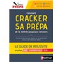 Comment cracker sa prépa de la rentrée jusqu'aux concours : Le guide de réussite - 2022