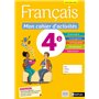 Français - Mon cahier d'activités 4e - Elève -2022