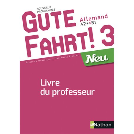 Gute Fahrt 3 Neu Livre du Professeur 2018