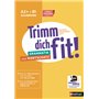 Trimm dich fit ! A2+&gt,B1 - Cahier de langue - 2019