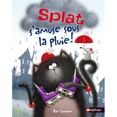 Splat s'amuse sous la pluie !