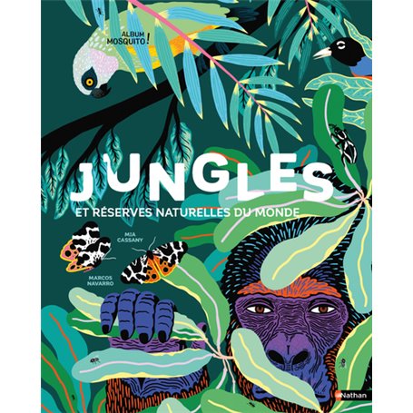 Jungles et réserves naturelles du monde