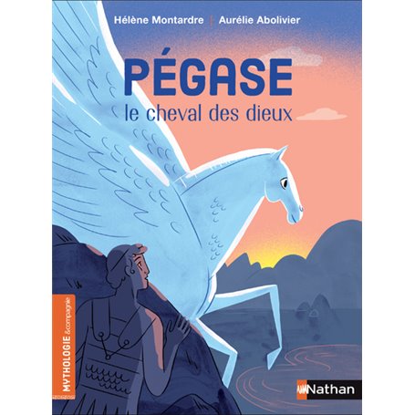 Pégase, le cheval des dieux